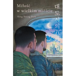 Miłość w wielkim mieście Sang Young Parki motyleksiazkowe.pl