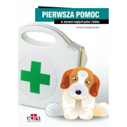 Pierwsza pomoc w stanach nagłych u psów i kotów Enrique Ynaraja Ramirez motyleksiazkowe.pl