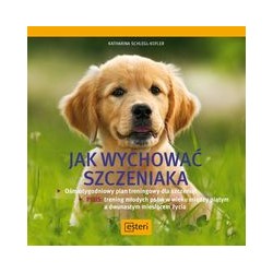Jak wychować szczeniaka Katharina Schlegl-Kofler motyleksiazkowe.pl