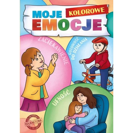 Moje Kolorowe Emocje praca zbiorowa motyleksiazkowe.pl