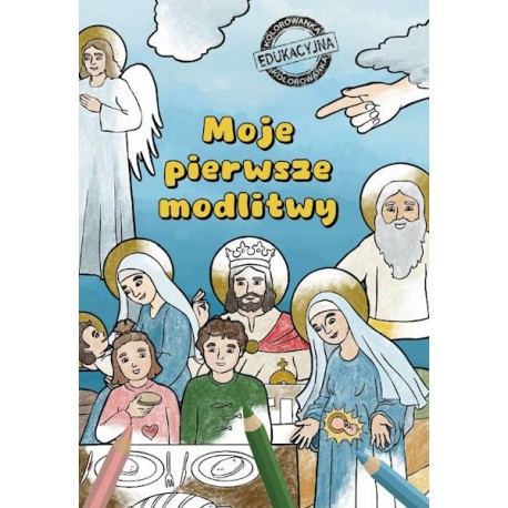 Moje Pierwsze Modlitwy praca zbiorowa motyleksiazkowe.pl