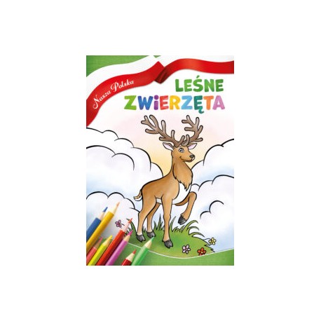 Leśne zwierzęta Nasza Polska