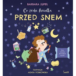 Co zrobi Anielka przed snem