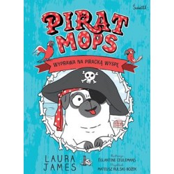 Pirat Mops. Wyprawa na piracką wyspę /Przygody Mopsa. Tom 4