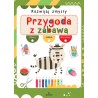 Rozwijaj zmysły. Przygoda z zabawą