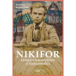 Nikifor. Łemko okradziony z tożsamości Bogdan Huk motyleksiazkowe.pl