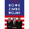 Nowe zimne wojny. Chiny, Rosja i wyzwanie rzucone Ameryce