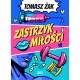 Zastrzyk miłości Tomasz Żak motyleksiazkowe.pl