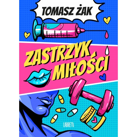 Zastrzyk miłości Tomasz Żak motyleksiazkowe.pl