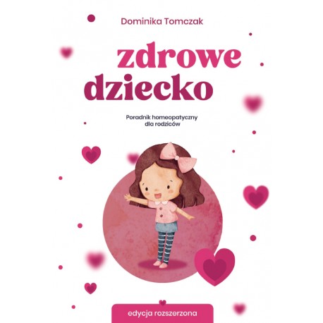 Zdrowe dziecko Dominika Tomczak motyleksiazkowe.pl