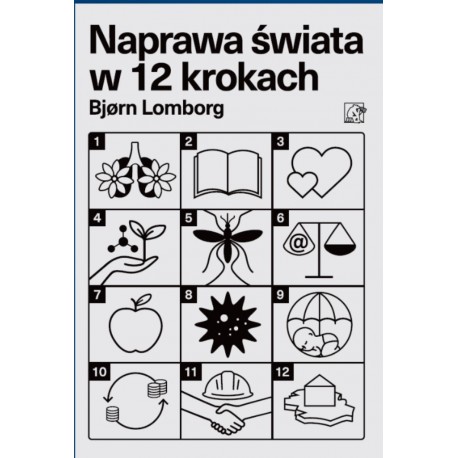 Naprawa świata w 12 krokach Bjorn Lomborg motyleksiazkowe.pl