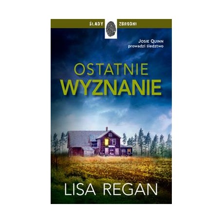 Ostatnie wyznanie Lisa Reagan motyleksiazkowe.pl