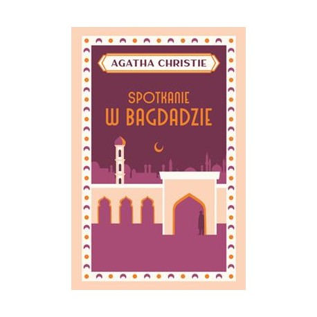 Spotkanie w Bagdadzie Agatha Christie motyleksiazkowe.pl