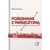 POŻEGNANIE Z PAŃSZCZYZNĄ