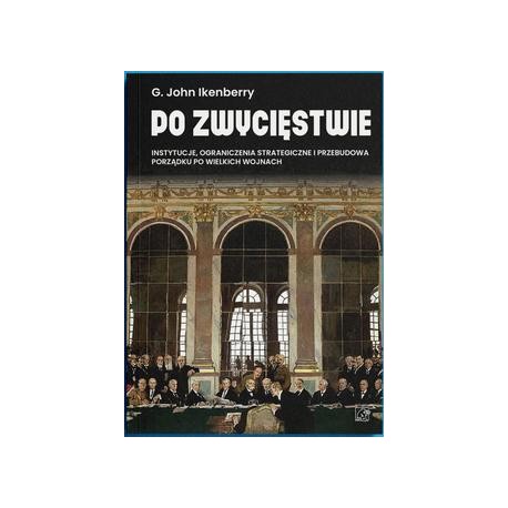 Po zwycięstwie G. John Ikenberry mtyleksiazkowe.pl