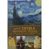 Arcydzieła mistrzów pędzla. 1300 najpiękniejszych obrazów malarstwa światowego