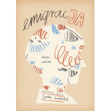 EmigracJA. Notatki o człowieku Greta Samuel motyleksiazkowe.pl