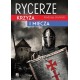 Rycerze krzyża i miecza Andrzej Zieliński motyleksiazkowe.pl