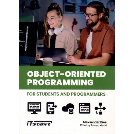 Object-Oriented Programming For Students and Programmers Aleksander Bies motyleksiazkowe.pl