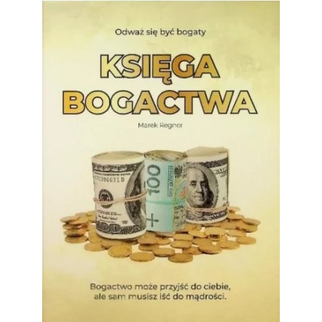 Księga bogactwa Marek Regner motyleksiazkowe.pl