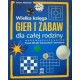 Wielka księga gier i zabaw dla całej rodziny Janusz Jabłoński motyleksiazkowe.pl