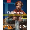 Oblicza epok 2.2 Język polski Podręcznik Liceum i technikum Zakres podstawowy i rozszerzony