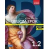 Oblicza epok 1.2 Język polski Podręcznik Liceum i technikum Zakres podstawowy i rozszerzony