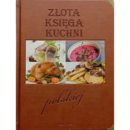 Złota księga kuchni polskiej motyleksiazkowe.pl