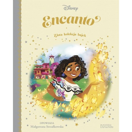 Encanto. Złota kolekcja bajek 13 Małgorzata Strzałkowska motyleksiazkowe.pl