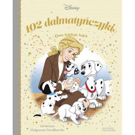 102 dalmatyńczyki. Złota kolekcja bajek 36 motyleksiazkowe.pl