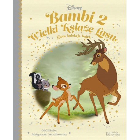 Bambi 2.  Wielki Książę lasu. Złota kolekcja bajek 60 Małgorzata Strzałkowska motyleksiazkowe.pl