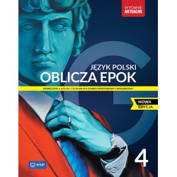 Oblicza epok 4 Język polski Podręcznik Liceum i technikum Zakres podstawowy i rozszerzony motyleksiazkowe.pl