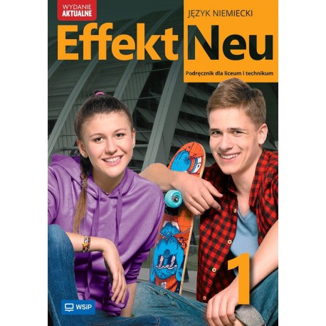 Effekt Neu 1 Język niemiecki Podręcznik dla liceum i technikum motyleksiazkowe.pl