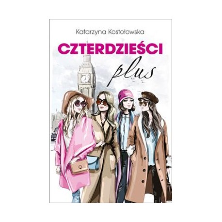 Czterdzieści plus Katarzyna Kostołowska motyleksiazkowe.pl