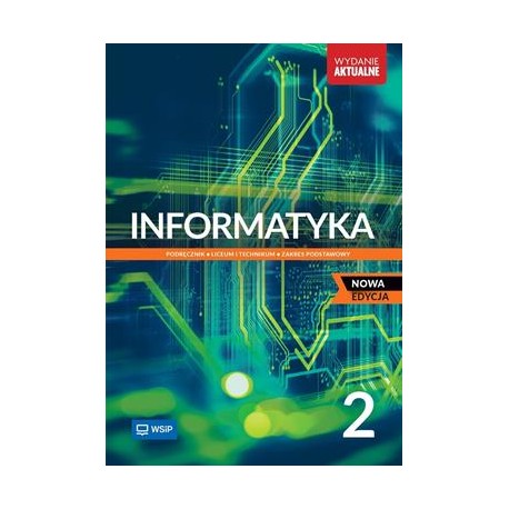 Informatyka 2 Podręcznik Liceum i technikum Zakres podstawowy motyleksiazkowe.pl