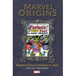 Marvel Origins 16. Fantastyczna czwórka 6 Stan Lee Jack Kirby motyleksiazkowe.pl