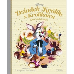 Dziadek Królik z Królikowa Złota kolekcja bajek 11 motyleksiazkowe.pl