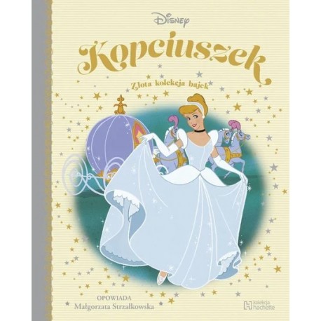 Kopciuszek. Złota kolekcja bajek 8 motyleksiazkowe.pl