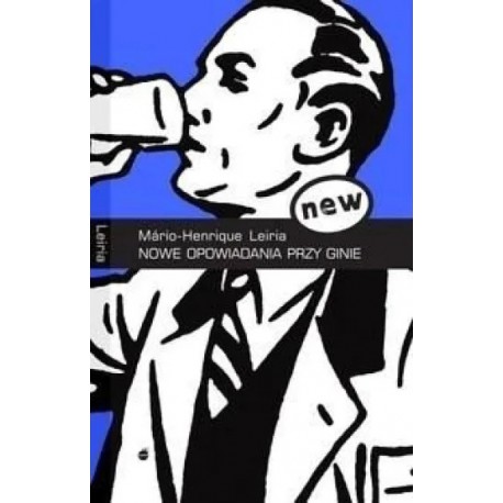 Nowe opowiadania przy ginie Mario-Henrigue Leiria motyleksiazkowe.pl