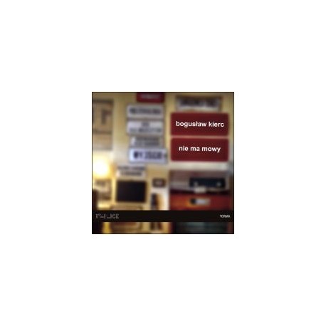Nie ma mowy Bogusław Kierc motyleksiazkowe.pl