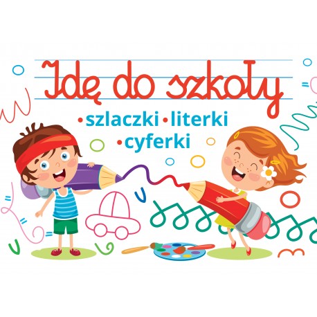 Idę do szkoły Jarosław Żukowski motyleksiazkowe.pl