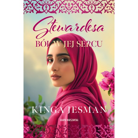 Stewardesa. Ból w jej sercu Kinga Jesman motyleksiazkowe.pl