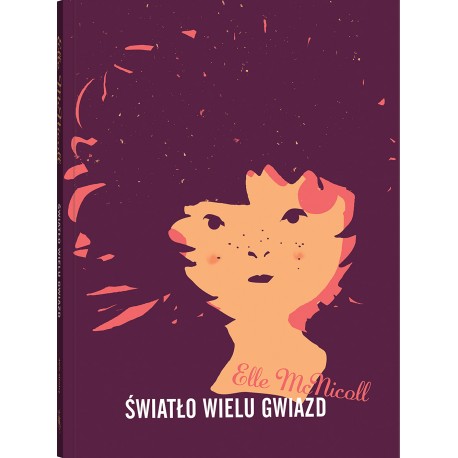 Światło wielu gwiazd Elle McNicoll motyleksiazkowe.pl