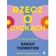 Rzecz o cyckach. W stronę wolności Sarah Thornton motyleksiazkowe.pl