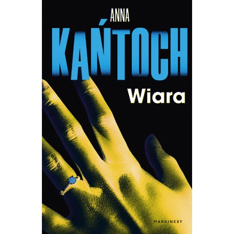 Wiara Anna Kańtoch motyleksiazkowe.pl