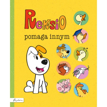 Reksio pomaga innym Maria Szarf motyleksiazkowe.pl