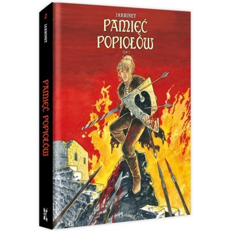 Pamięć popiołów. Tom 2 Philippe Jarbinet motyleksiazkowe.pl