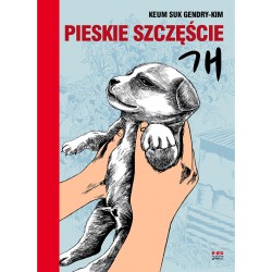 Pieskie szczęście Gendry-Kim Keum Suk motyleksiazkowe.pl