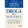 Droga do wolności. Ekonomia i budowa dobrego społeczeństwa