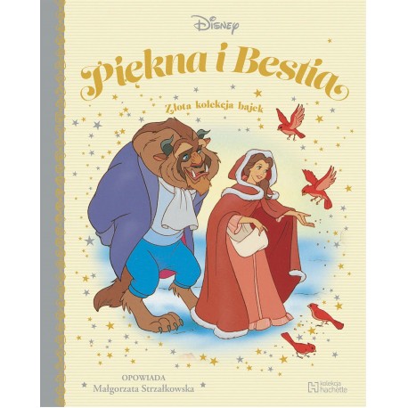 Piękna i Bestia Złota Kolekcja Bajek 19 Małgorzata Strzałkowska motyleksiazkowe.pl